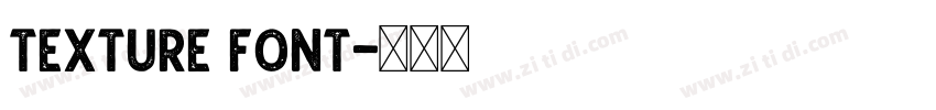 Texture Font字体转换 Texture Font字体转换